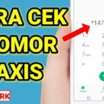 5 Cara Cek Nomor Axis Mudah dan Cepat