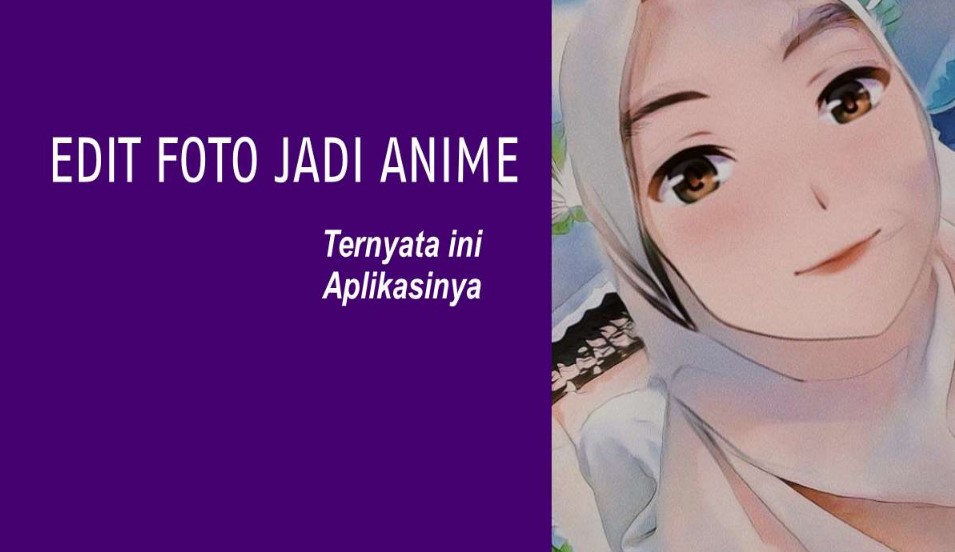 Rekomendasi 5 Aplikasi Edit Foto Jadi Anime Terbaik Untuk Kreasi Yang Menakjubkan Terbaru Mei 2024 5968
