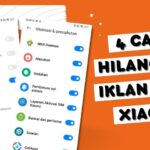 6 Cara Menghilangkan Iklan Di HP Xiaomi Secara Permanen