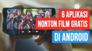 Rekomendasi 10 Aplikasi Nonton Film Bioskop Gratis Di HP