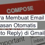 Cara Membuat Balasan Email Otomatis di Gmail dan Contohnya