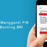 Cara Mengganti PIN Mobile Banking BRI