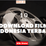 10 Link Download Film Indonesia Terbaru Kualitas HD