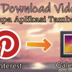 10 Cara Download Video Pinterest dengan Mudah dan Cepat.