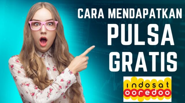 5 Cara Mendapatkan Pulsa Gratis Indosat