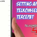 Cara Setting APN Telkomsel Tercepat