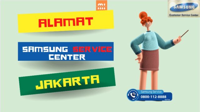 Alamat Samsung Service Center Jakarta Terdekat