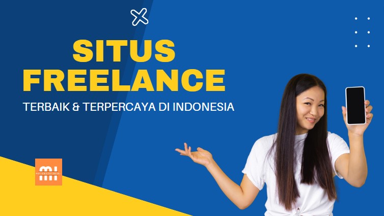 Rekomendasi 6 Situs Freelance Di Indonesia Terbaik Dan Terpercaya ...