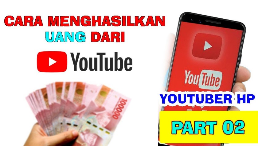 Cara Mendapatkan Uang dari YouTube