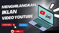 14 Cara Menghilangkan Iklan di YouTube