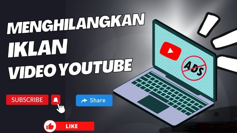 Cara Menghilangkan Iklan di YouTube