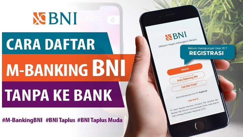 Cara Daftar BNI Mobile Banking Lewat HP Terbaru Juni 2024