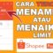 Rahasia Cara Menaikkan Limit Shopee Paylater Cepat Di Approved