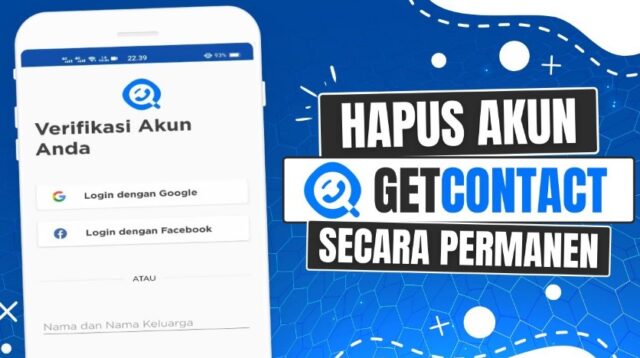Cara Menghapus Akun Getcontact Sementara dan Permanen 100% Berhasil