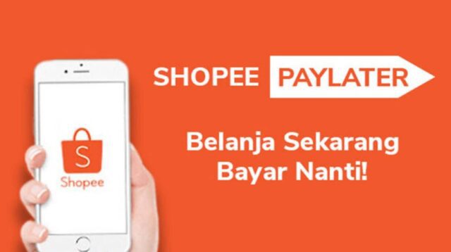Apa Itu Shopee Paylater Dan Tips Menggunakannya.