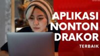 9 Aplikasi Nonton Drakor Terbaik