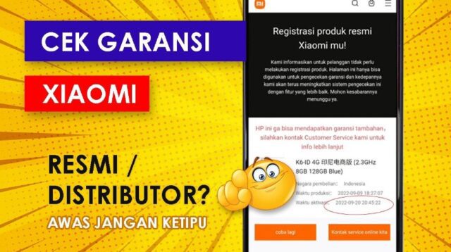 Cara Cek Garansi Xiaomi Resmi atau Distributor