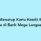 Cara Menutup Kartu Kredit Bank Mega