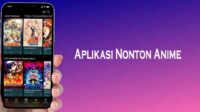 10 Aplikasi Nonton Anime Sub Indo Terbaik