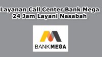 Cara Menghubungi Call Center Kartu Kredit Bank Mega 24 Jam Bebas Pulsa.