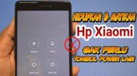 5 Cara Menyalakan HP Xiaomi Tanpa Tombol Power