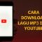 Cara Download MP3 dari YouTube ke Play Musik Tanpa Aplikasi