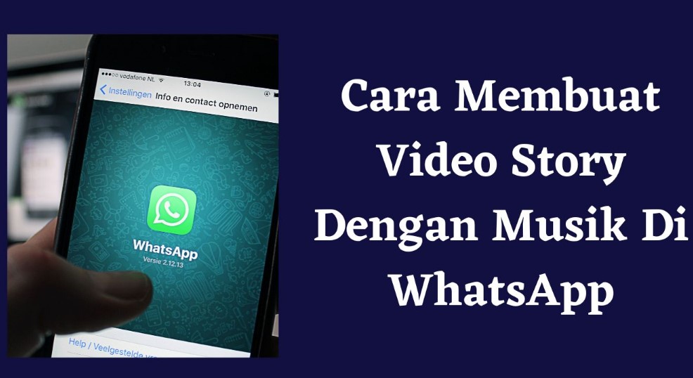 Cara Membuat Video WhatsApp Story