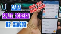 Cara Mengaktifkan Fitur Split Screen di HP Xiaomi!