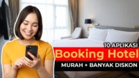 15 Aplikasi Booking Hotel Termurah yang Wajib Anda Coba