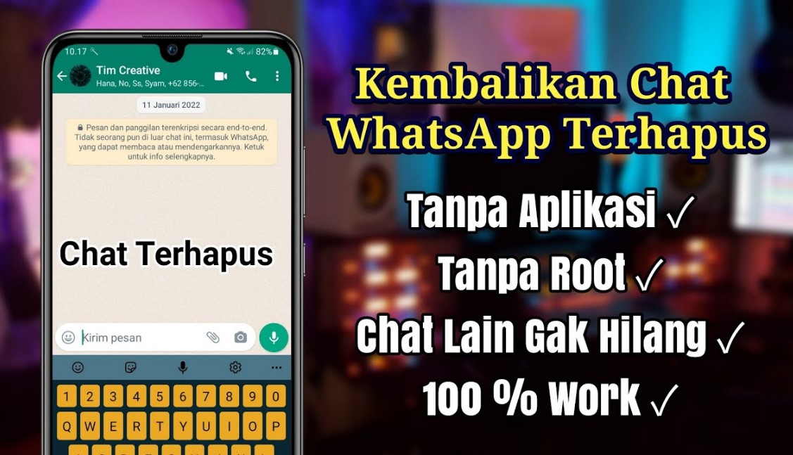 Cara Mengembalikan Chat WhatsApp Yang Terhapus Terbaru April 2025