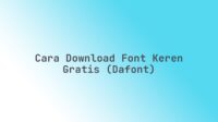 Cara download font keren gratis (DaFont)