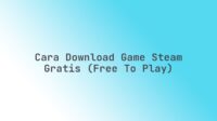 Cara download game Steam gratis (Free to Play)