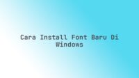 Cara install font baru di Windows