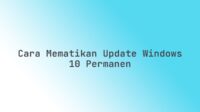 Cara mematikan update Windows 10 permanen