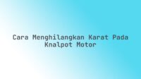 Cara menghilangkan karat pada knalpot motor Cara menghilangkan karat pada knalpot motor
