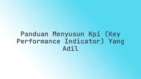 Panduan Menyusun KPI (Key Performance Indicator) yang Adil